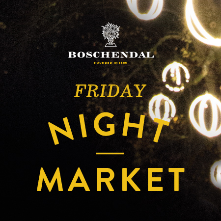 Boschendal Friday Night Market