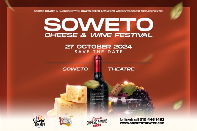 Promotional poster for the Soweto Cheese & Wine Festival on 27 October 2024, featuring wine, cheese, and grapes.